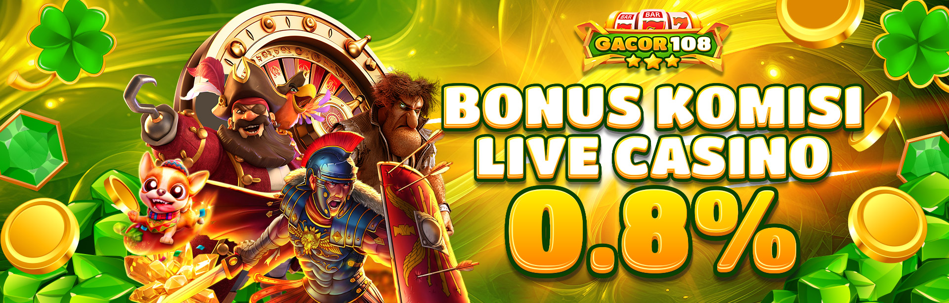 BONUS KOMISI LIVE CASINO 0.8%