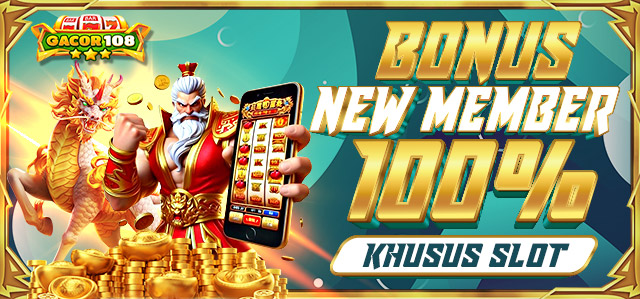 BONUS NEW MEMBER SLOT 100%