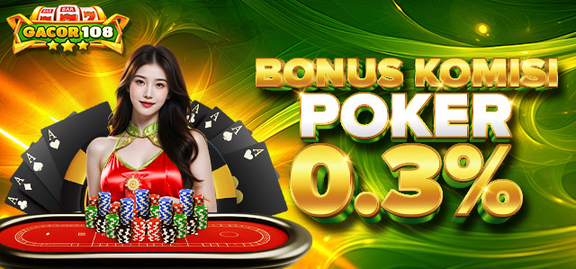 BONUS KOMISI POKER 0.3%