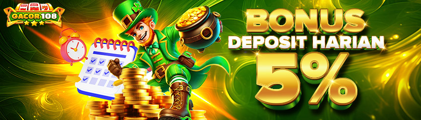 BONUS DEPOSIT HARIAN 5%