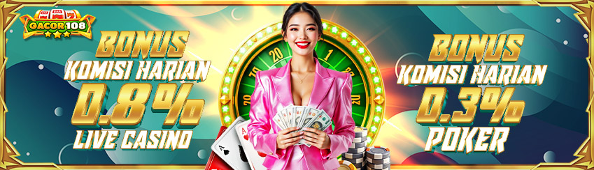 BONUS KOMISI CASINO & POKER