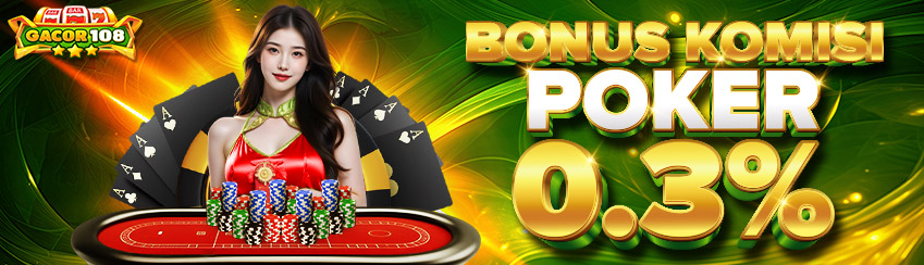 BONUS KOMISI POKER 0.3%