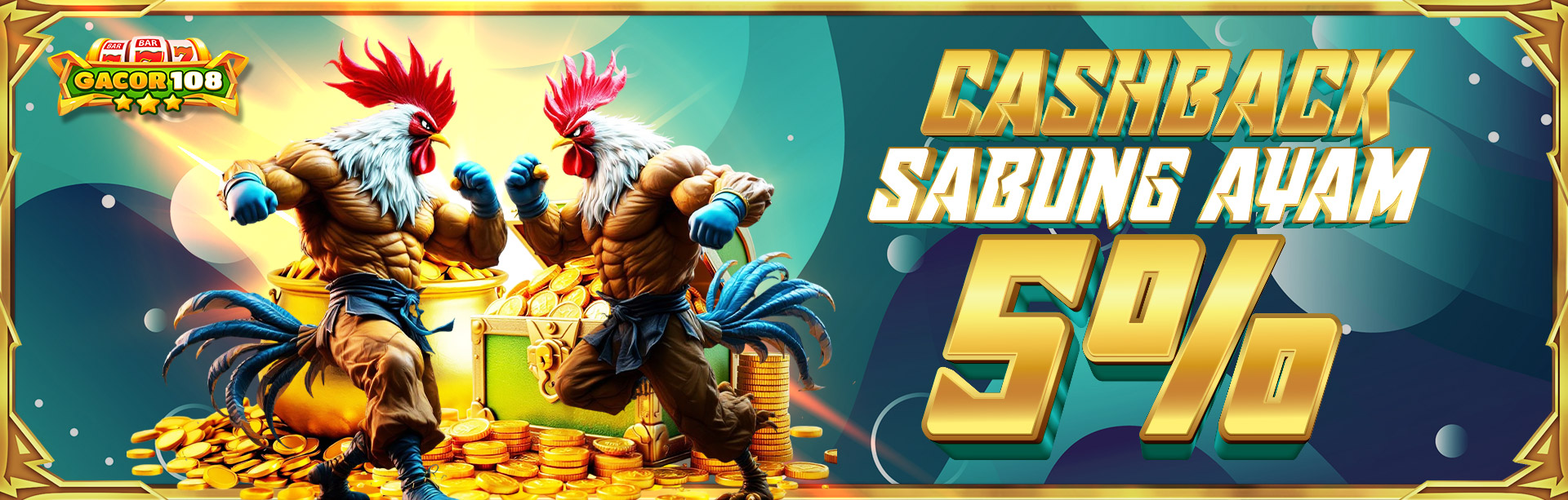 CASHBACK SABUNG AYAM 5%
