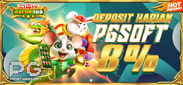 DEPOSIT HARIAN PGSOFT 8%