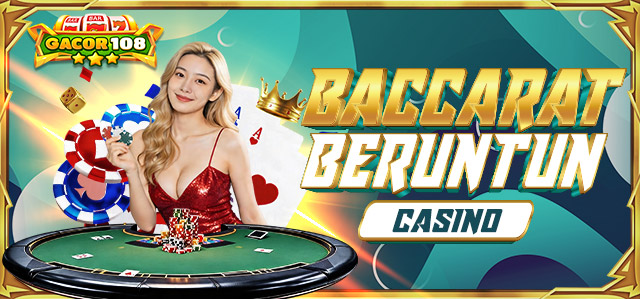 BACCARAT BERUNTUN
