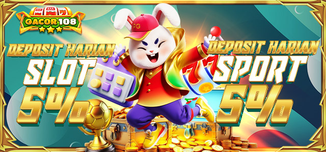 DEPOSIT HARIAN SLOT & SPORT 5%